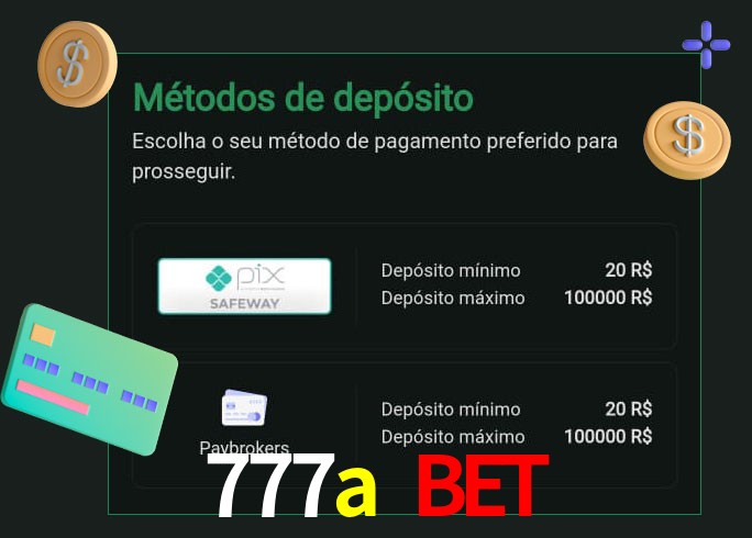 O cassino 777a bet oferece uma grande variedade de métodos de pagamento