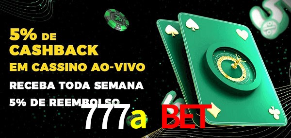 Promoções do cassino ao Vivo 777a bet